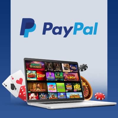 paypal casino einzahlung|PayPal Online Casinos 2024 .